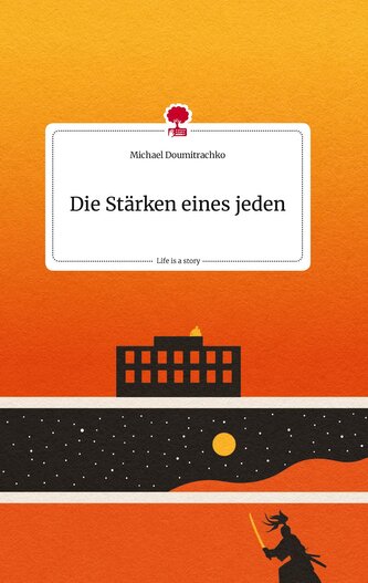 Die Stärken eines jeden. Life is a Story - story.one