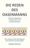 Die Reden des Oasenmanns