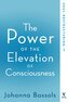The Power of the Elevation of Consciousness