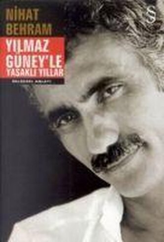 Yilmaz Güneyle Yasakli Yillar