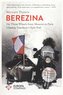 Berezina: From Moscow to Paris Following Napoleon's Epic Fail