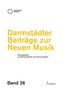Darmstädter Beiträge zur Neuen Musik, Band 26