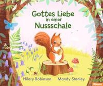Gottes Liebe in einer Nussschale