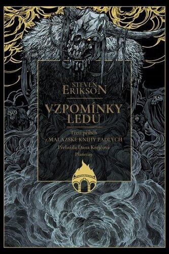 Vzpomínky ledu - Třetí příběh z Malazské knihy padlých