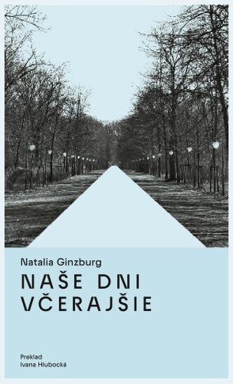 Naše dni včerajšie Naše dni včerajšie