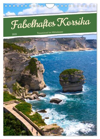 Fabelhaftes Korsika - Trauminsel im Mittelmeer (Wandkalender 2025 DIN A4 hoch), CALVENDO Monatskalender