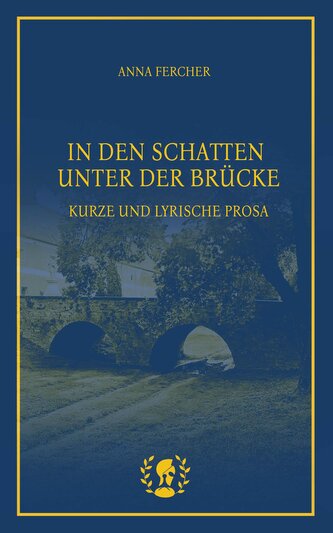 In den Schatten unter der Brücke