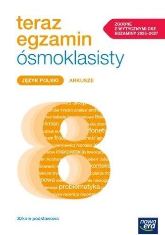 Teraz egzamin ósmoklasisty J. polski Arkusze Teraz egzamin ósmoklasisty J. polski Arkusze