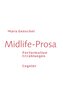 Midlife-Prosa