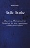 Stille Stärke