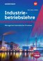 Industriebetriebslehre - Management betrieblicher Prozesse. Schulbuch
