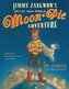 Jimmy Zangwow's Out-Of-This-World Moon-Pie Adventure