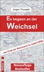 Es begann an der Weichsel