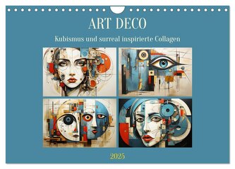 Art Deco. Kubismus und surreal inspirierte Collagen (Wandkalender 2025 DIN A4 quer), CALVENDO Monatskalender
