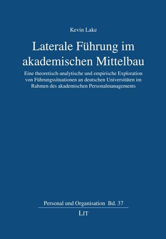 Laterale Führung im akademischen Mittelbau