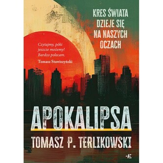 Apokalipsa. Kres swiata dzieje się na naszych oczach