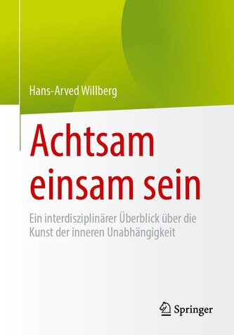 Achtsam einsam sein