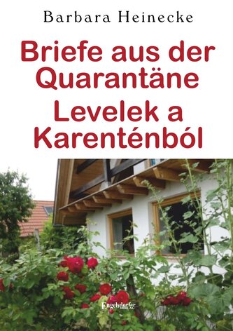 Briefe aus der Quarantäne - Levelek a Karanténból