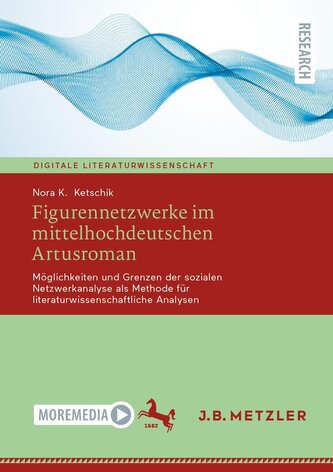 Figurennetzwerke im mittelhochdeutschen Artusroman