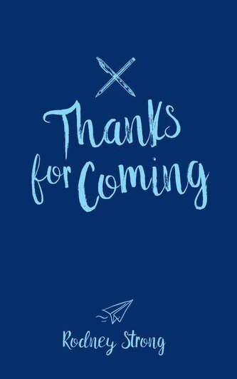 Thanks for Coming