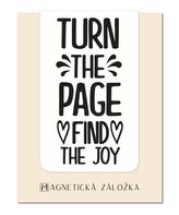 Magnetická záložka - Turn The Page, Find The Joy