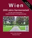 Wien. 2000 Jahre ­Garnisonsstadt, Bd. 7