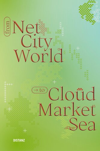From Net, City, World to Cloud, Market, Sea