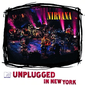 NIRVANA  UNPLUGGED IN NEW YORK