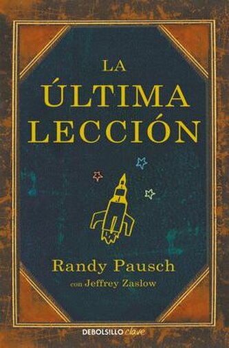 La Última Lección / The Last Lecture
