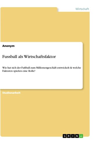Fussball als Wirtschaftsfaktor