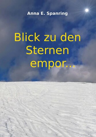 Blick zu den Sternen empor...