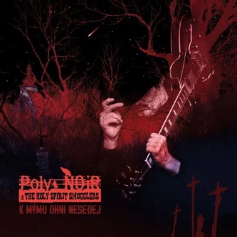 Poly Noir:  K Mymu Ohni Nesedej