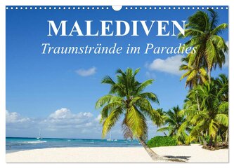 Malediven - Traumstrände im Paradies (Wandkalender 2025 DIN A3 quer), CALVENDO Monatskalender