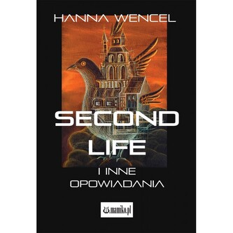 Second Life i inne opowiadania