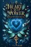 Heart of Power: Erwachen der Sirene