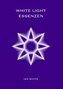 White Light Essenzen