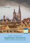 Die Glanz- und Heldenzeit der Magdeburger Ulrichskirche als Retterin des Protestantismus (1524-1559)