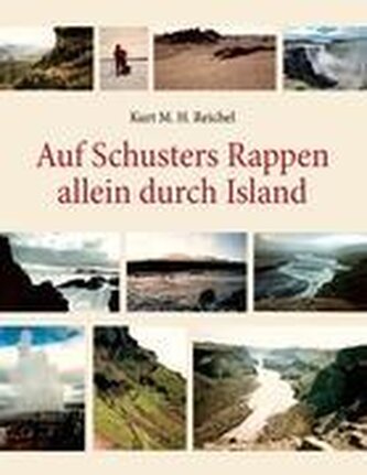 Auf Schusters Rappen allein durch Island