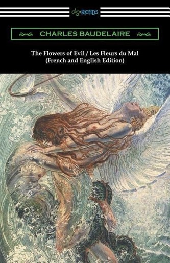 The Flowers of Evil / Les Fleurs du Mal