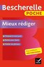 Bescherelle Poche - Mieux rédiger
