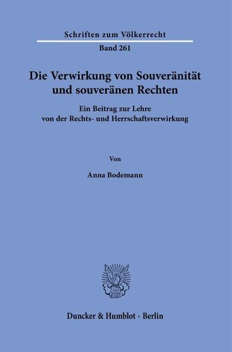 Die Verwirkung von Souveränität und souveränen Rechten