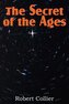 The Secret of the Ages