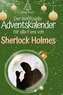 Der inoffizielle Adventskalender für alle Fans von Sherlock Holmes