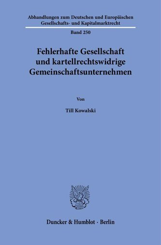 Fehlerhafte Gesellschaft und kartellrechtswidrige Gemeinschaftsunternehmen