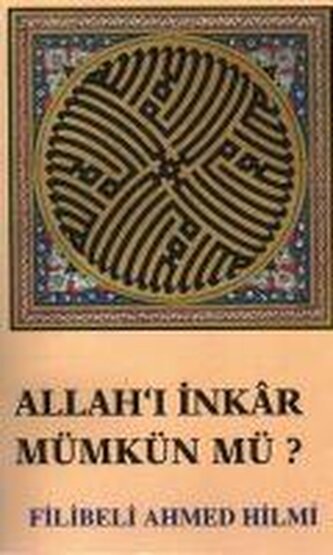 Allahi Inkar Mümkün mü
