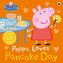 Peppa Pig: Peppa Loves Pancake Day