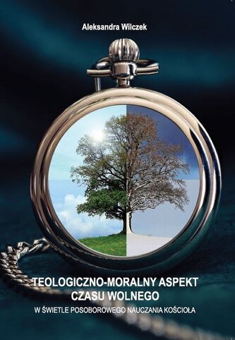 Teologiczno-moralny aspekt czasu wolnego