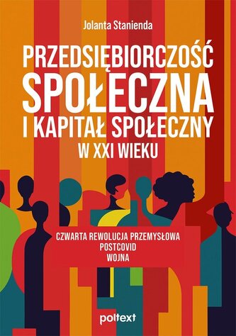 Przedsiębiorczość społeczna i kapitał społeczny w XXI wieku