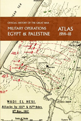 MILITARY OPERATIONS EGYPT & PALESTINE 1914-18 ATLAS