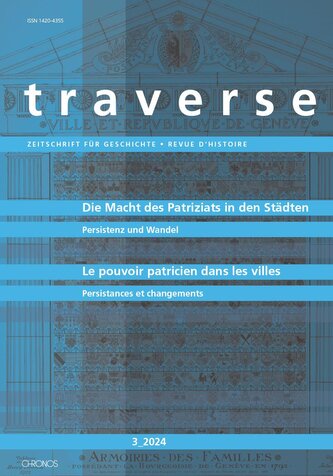 Die Macht des Patriziats in Städten | Le pouvoir patricien dans les villes